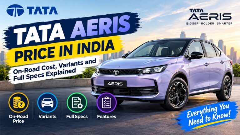 Tata Aeris Price in India: On-Road Cost, Variants and Full Specs Explained
